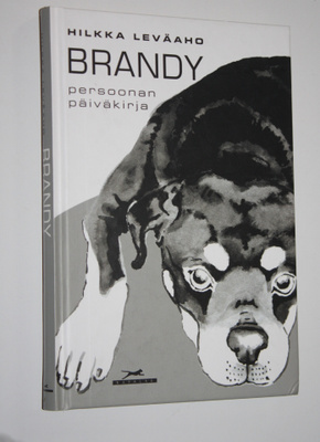 Hilkka Leväaho : Brandy : persoonan päiväkirja
