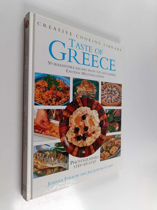 Joanna Farrow ym. : Taste of Greece - 50 Irresistible Rec...