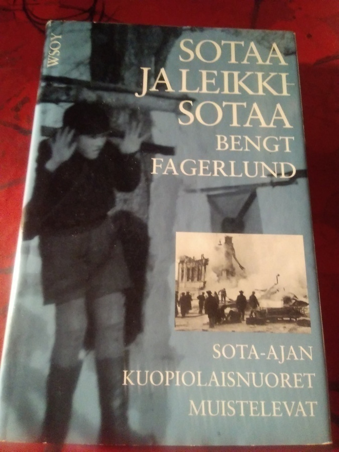 Bengt Fagerlund : Sotaa ja leikkisotaa
