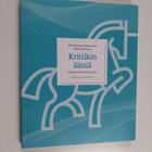Kritiikin ääniä : tekstejä kritiikistä 2020 - pikkukuva 1