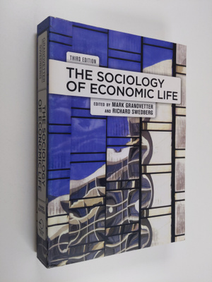 Richard Swedberg ym. : The Sociology of Economic Life