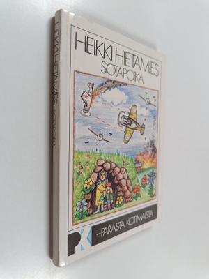 Heikki Hietamies : Sotapoika (signeerattu)