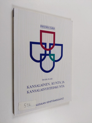 Heikki Koski : Kansalainen, kunta ja kansalaisyhteiskunta