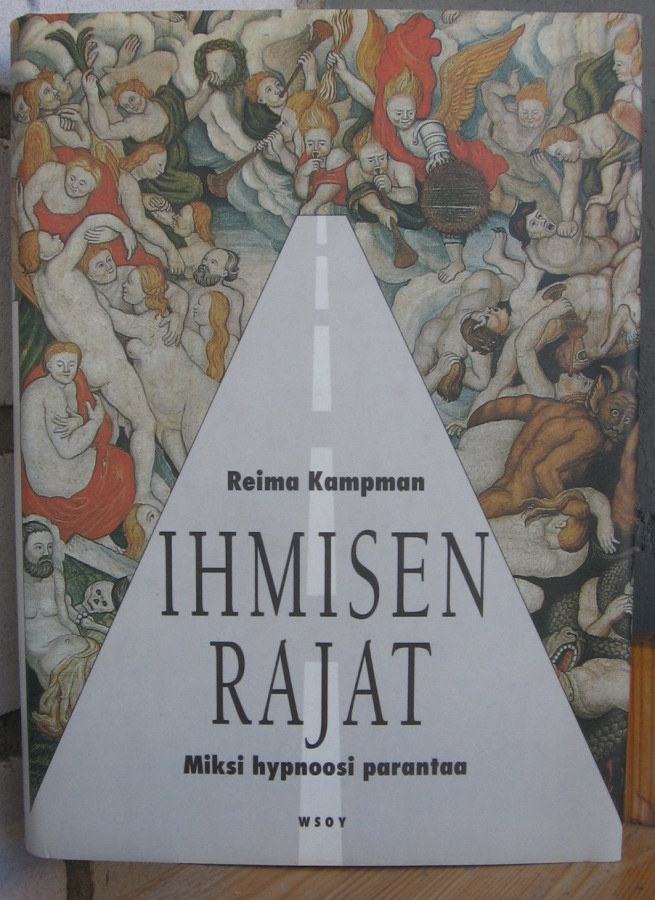Reima Kampman: Ihmisen rajat, Wsoy 1992. 408 s.