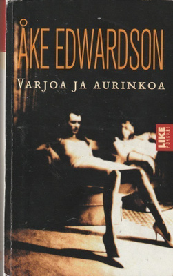 Åke Edwardson, Varjoa ja aurinkoa