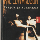 Åke Edwardson, Varjoa ja aurinkoa - pikkukuva 1