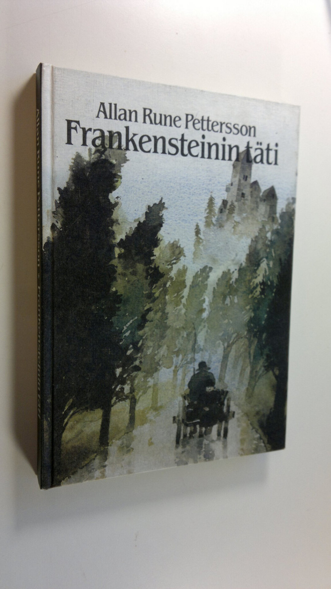 Allan Rune Pettersson : Frankensteinin täti : kammottava ...
