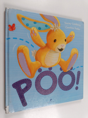 Tracey Corderoy : Pöö!