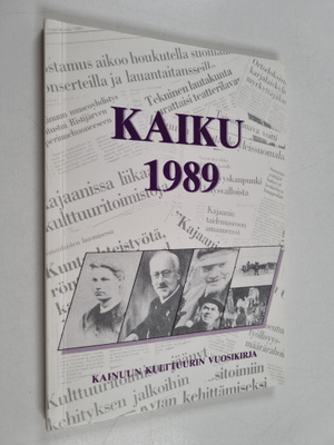 Jalo (toim.) Heikkinen : Kaiku 1989 : Kainuun kulttuurin ...