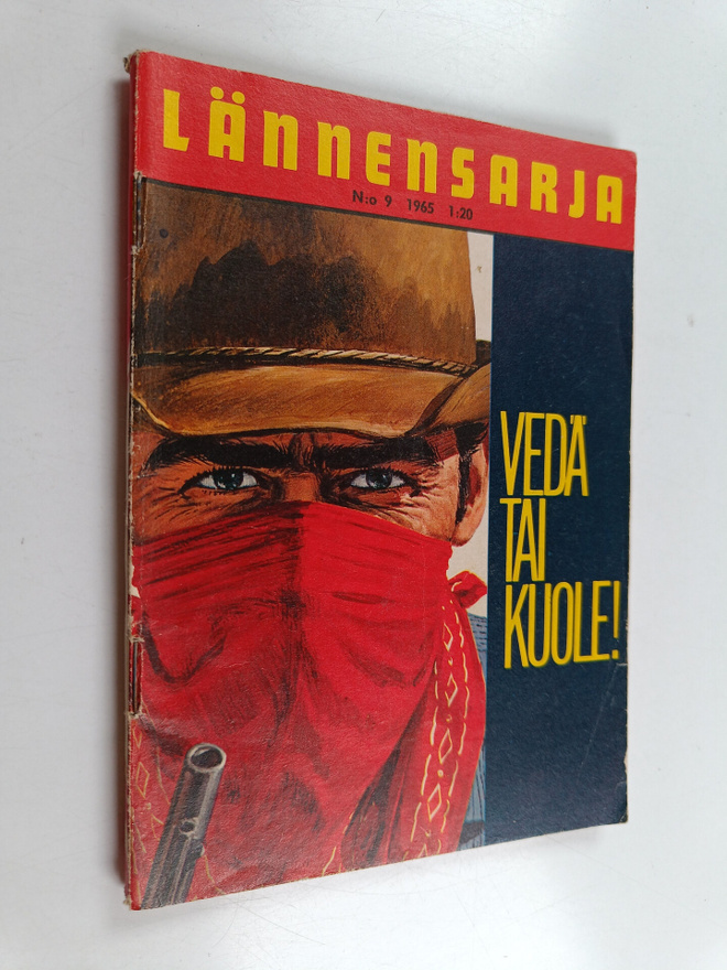 Peter Coltrin : Lännensarja 9/1965 : Vedä tai kuole
