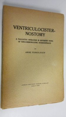 Arne Torkildsen : Ventriculocisternostomy : A palliative ...