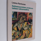 Leena Rantanen : Seitsensorminen omakuva : taiteen taikam... - pikkukuva 1