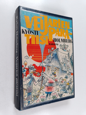 Kyösti Holmberg : Veijarien paratiisi