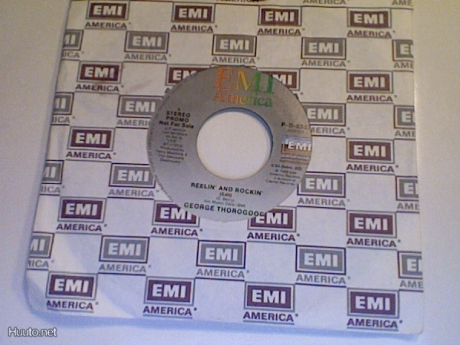 GEORGE THOROGOOD :: REELIN' & ROCKIN : VINYYLI 7" PROMO 1986
