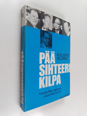 Kullervo Killinen : Pääsihteerikilpa : putosiko Max Jakob...