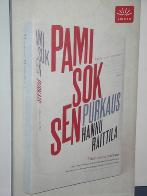 Hannu Raittila : PAMISOKSEN PURKAUS