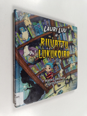 Marko Hautala : Lauri Luu ja riivattu lukukoira