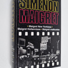 Georges Simenon : Maigret New Yorkissa ; Maigret Hollanni... - pikkukuva 1