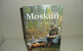Ilkka Ilmola: Moskun mailla 1.p 2014