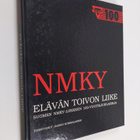 NMKY elävän toivon liike : Suomen NMKY-liikkeen 100-vuoti... - pikkukuva 1
