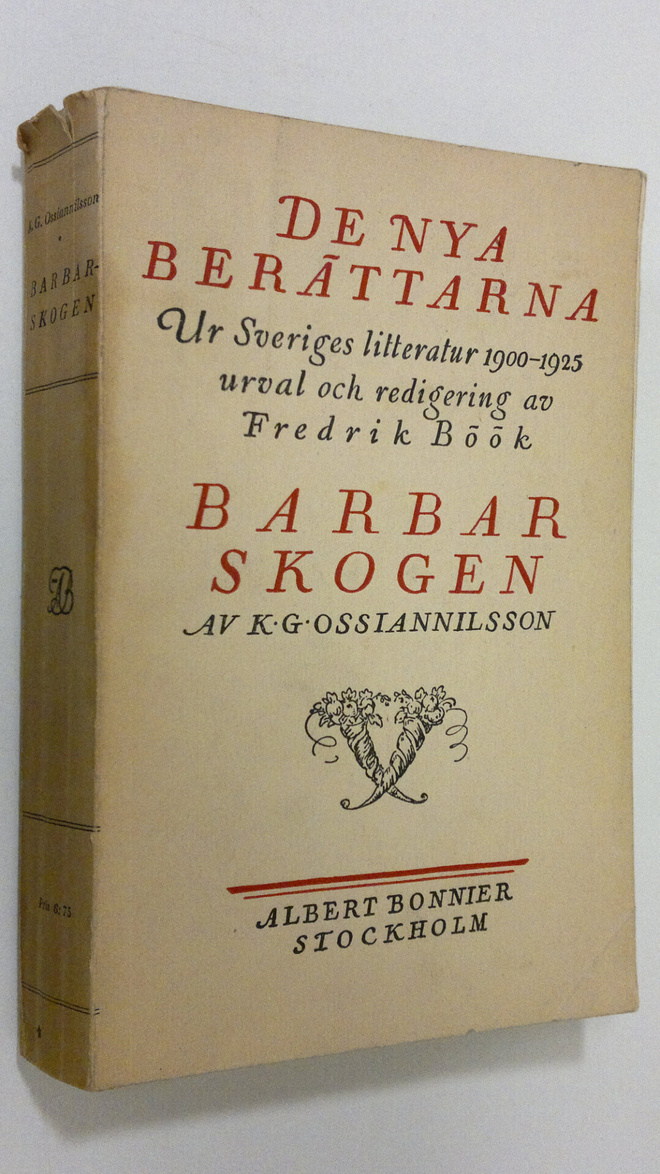K. G. Ossiannilsson : Barbar skogen