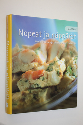 Nopeat ja näppärät : hyviä ja helppoja ohjeita vaihe vaih...