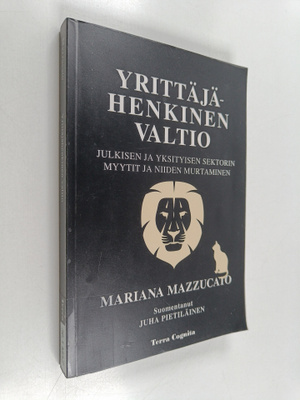 Mariana Mazzucato : Yrittäjähenkinen valtio