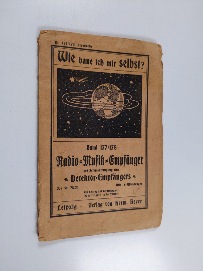 Fr. Adolf : Radio-Musik-Empfänger und Selbstanfertigung e...