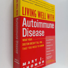 Mary J. Shomon : Living Well with Autoimmune Disease - Wh... - pikkukuva 1