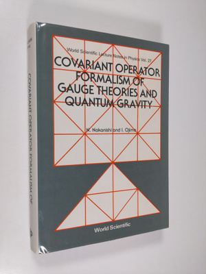 Noboru Nakanishi ym. : Covariant Operator Formalism of Ga...