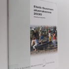 Etelä-Suomen aluerakenne 2030 : väestö ja työpaikat - pikkukuva 1