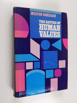 Milton Rokeach : The Nature of Human Values