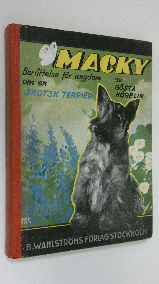 Gösta Högelin : Macky : berättelser för ungdom om en skot...