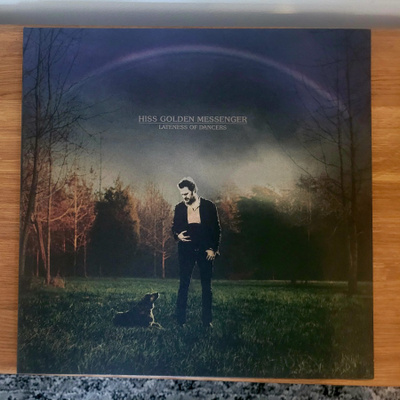 Hiss Golden Messenger: Lateness Of Dancers lp