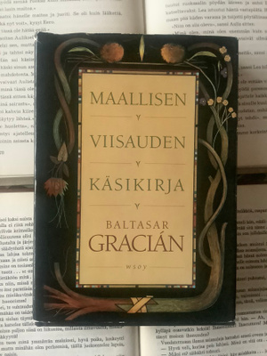 Baltasar Gracian - Maallisen viisauden käsikirja (sid.)