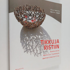 Ulla Vestola ym. : Tikkuja ristiin : kaunista kotiin luon... - pikkukuva 1