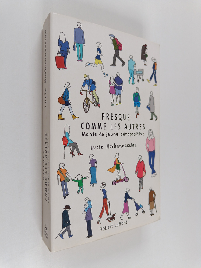 Lucie Hovhannessian : Presque comme les autres - ma vie d...