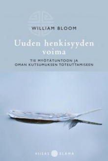 William Bloom - Uuden henkisyyden voima