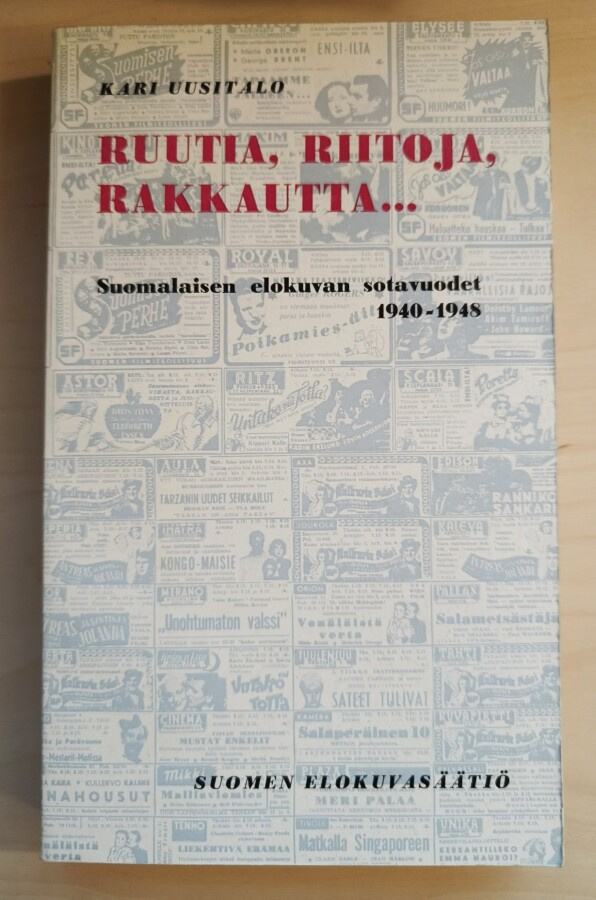 Kari Uusitalo: Ruutia, riitoja, rakkautta ...