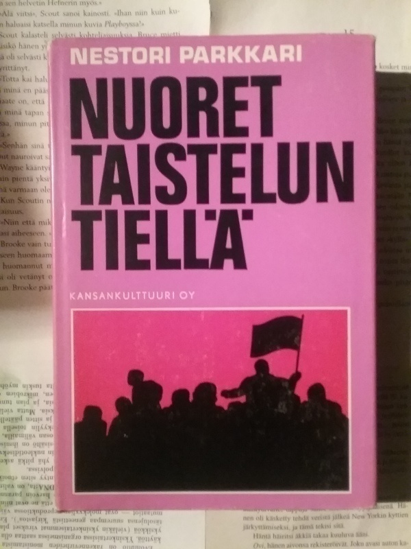 Nestor Parkkari - Nuoret taistelun tiellä (sid.)
