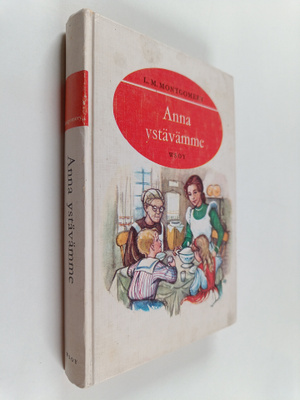 L. M. Montgomery : Anna ystävämme