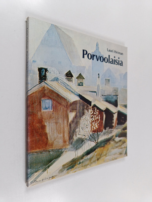 Lauri Heiman : Porvoolaisia (signeerattu)