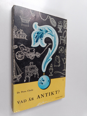 Petra Clarijs : Vad är antikt? : Del 1