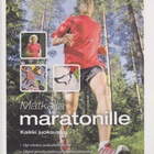 Ari Paunonen: Matkalla maratonille - kaikki juoksusta - pikkukuva 1