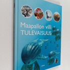 Claire Pye : Maapallon villi tulevaisuus - pikkukuva 1