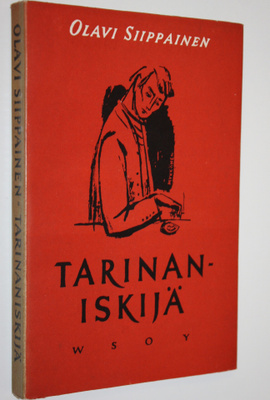Olavi Siippainen : Tarinaniskijä : tarinoita sekä jokunen...