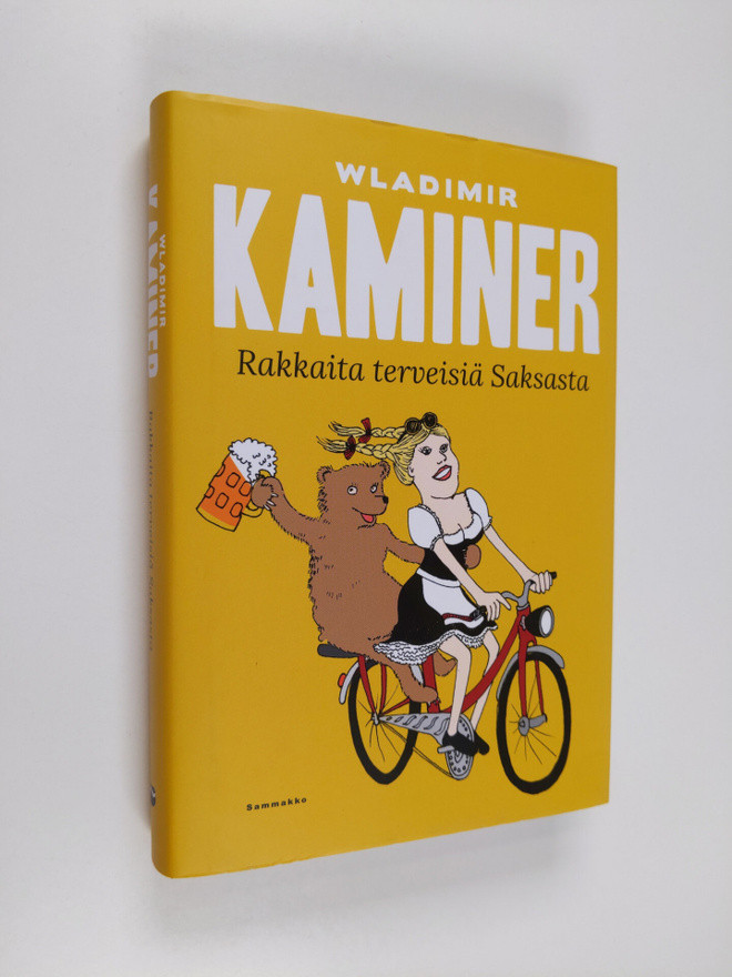 Wladimir Kaminer : Rakkaita terveisiä Saksasta