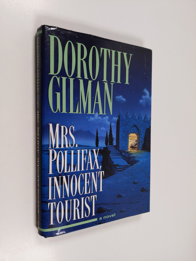 Dorothy Gilman : Mrs. Pollifax, Innocent Tourist
