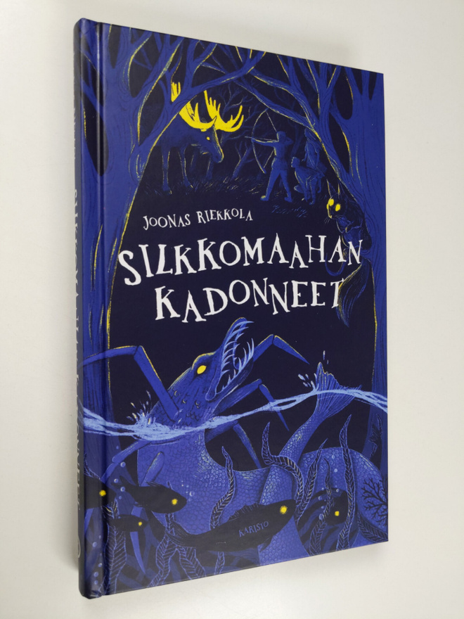 Joonas Riekkola : Silkkomaahan kadonneet