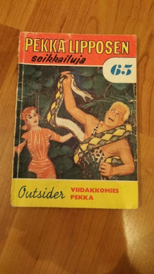 PEKKA LIPPOSEN SEIKKAILUJA 65 - VIIDAKKOMIES PEKKA